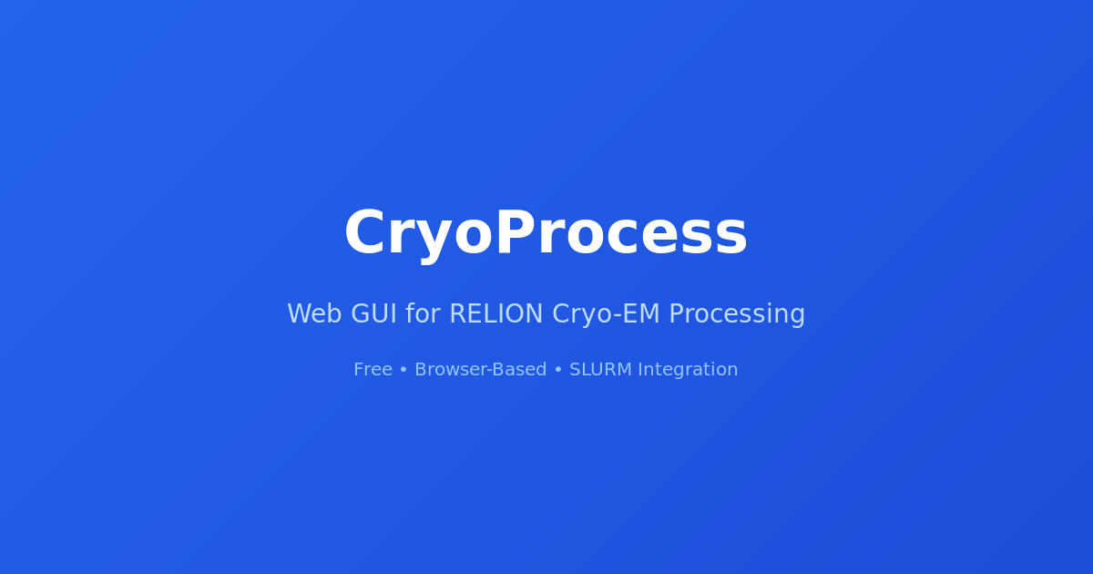 Relion Gui CryoProcess | Web GUI for RELION Cryo-EM Processing